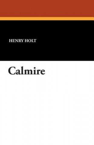 Knjiga Calmire Henry Holt