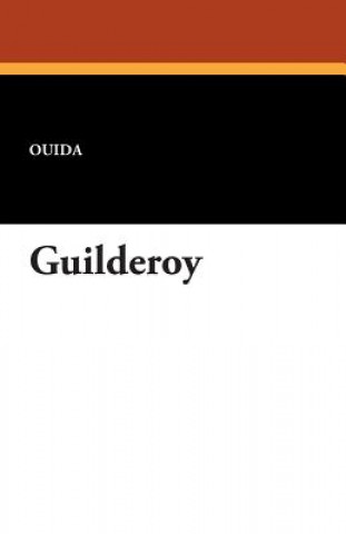 Book Guilderoy Ouida