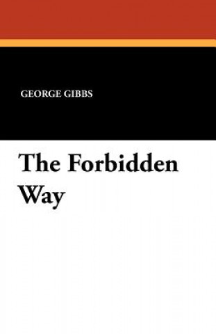 Carte Forbidden Way George Gibbs