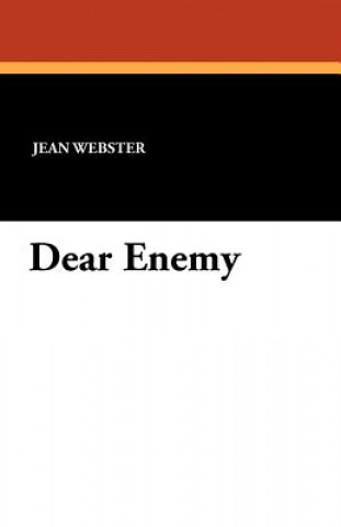 Knjiga Dear Enemy Jean Webster