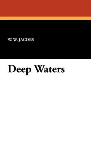 Buch Deep Waters W W Jacobs