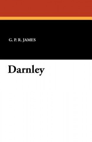 Βιβλίο Darnley George Payne Rainsford James