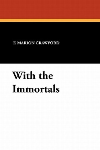 Book With the Immortals F Marion Crawford