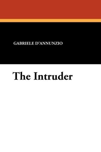 Книга Intruder Gabriele D'Annunzio