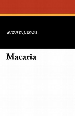 Knjiga Macaria Augusta J Evans