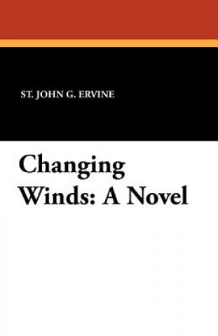 Knjiga Changing Winds St John G Ervine
