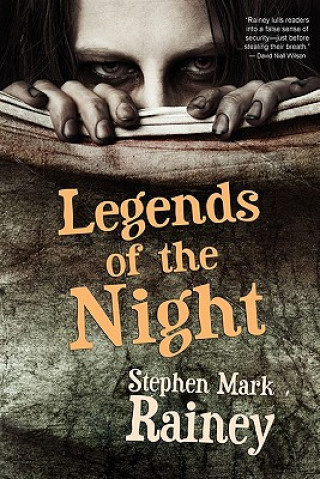 Carte Legends of the Night Stephen Mark Rainey