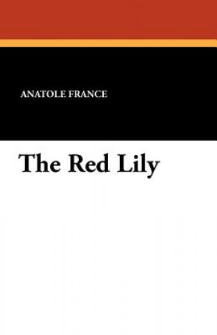 Buch Red Lily Anatole France