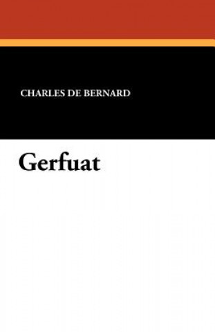 Knjiga Gerfuat Charles De Bernard
