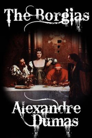 Knjiga Borgias Alexandre Dumas