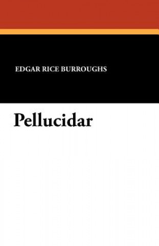 Knjiga Pellucidar Edgar Rice Burroughs