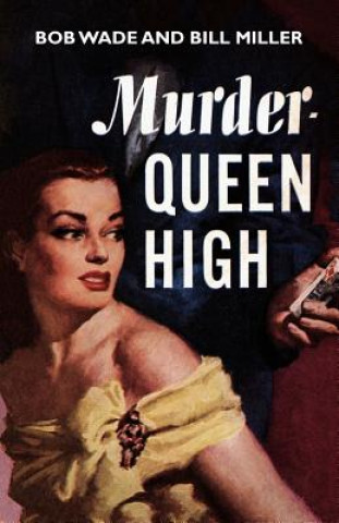 Książka Murder - Queen High Bill Miller