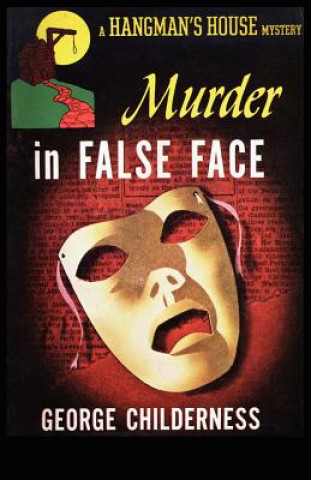 Knjiga Murder in False Face George Childerness