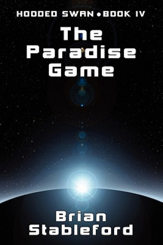 Knjiga Paradise Game Brian Stableford