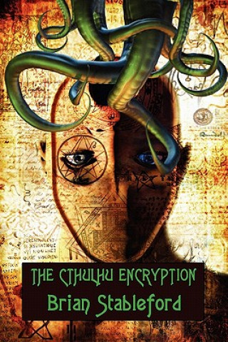 Книга Cthulhu Encryption Brian Stableford