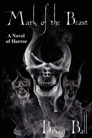 Libro Mark of the Beast Brian Ball