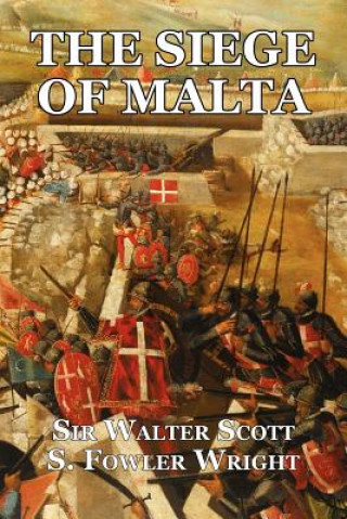 Buch Siege of Malta S Fowler Wright