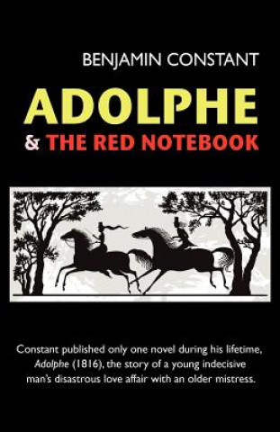 Kniha Adolphe and The Red Notebook Benjamin Constant