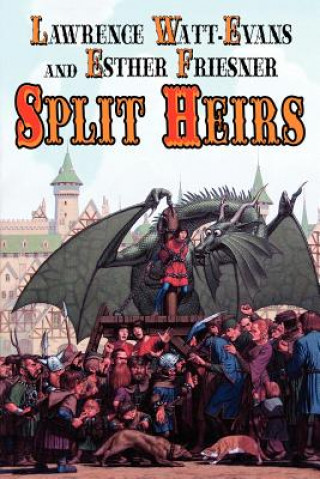 Knjiga Split Heirs Esther Friesner