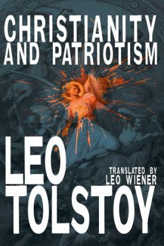 Kniha Christianity and Patriotism Count Leo Nikolayevich Tolstoy