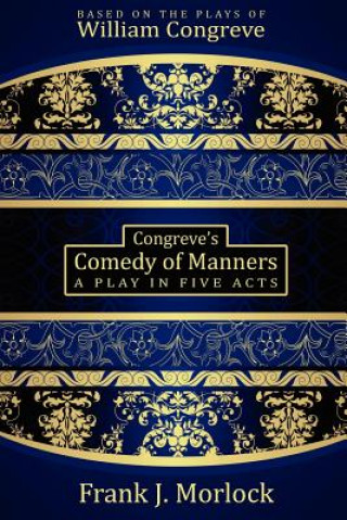 Knjiga Congreve's Comedy of Manners William Congreve