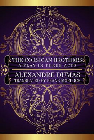 Könyv Corsican Brothers Alexandre Dumas