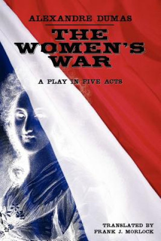 Könyv Women's War Alexandre Dumas