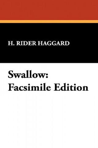 Knjiga Swallow Sir H Rider Haggard