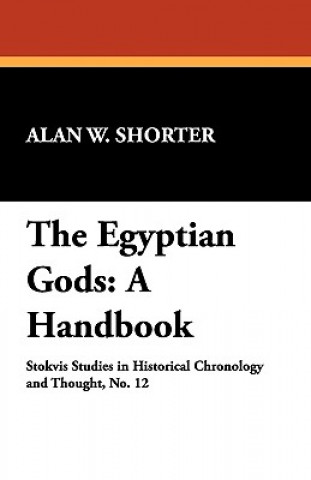 Kniha Egyptian Gods Alan W. Shorter