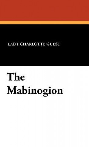Buch Mabinogion Lady Charlotte Guest