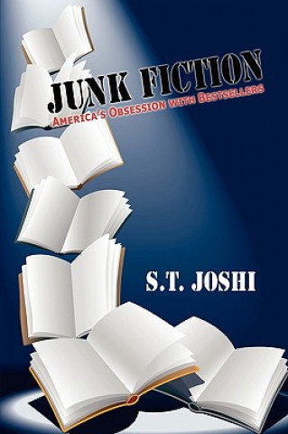 Kniha Junk Fiction S. T. Joshi