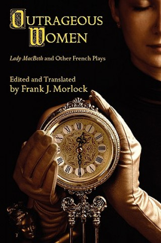 Книга Outrageous Women Frank J. Morlock