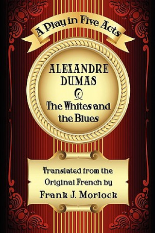 Carte Whites and the Blues Alexandre Dumas