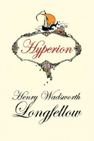 Knjiga Hyperion Henry Wadsworth Longfellow