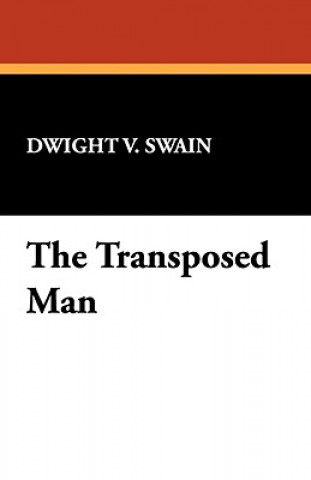Carte Transposed Man Dwight V Swain