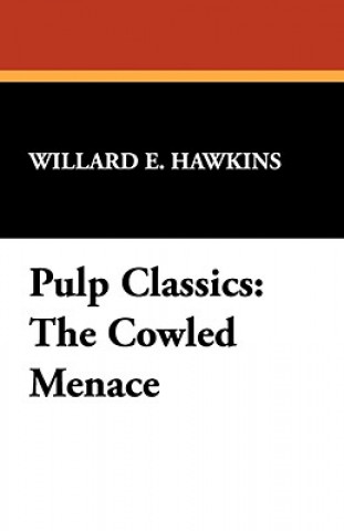 Knjiga Pulp Classics Willard E Hawkins