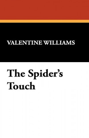 Książka Spider's Touch Valentine Williams