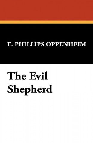 Buch Evil Shepherd E Phillips Oppenheim