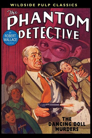 Knjiga Phantom Detective Robert Wallace