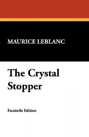 Könyv Crystal Stopper Maurice Leblanc