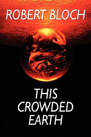 Boek This Crowded Earth Robert Bloch