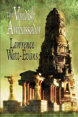 Buch Vondish Ambassador Lawrence Watt-Evans