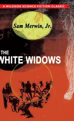 Book White Widows Sam Jr Merwin