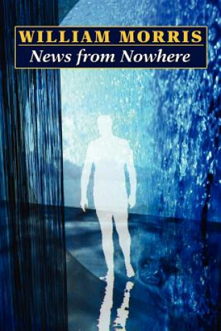 Книга News from Nowhere William Morris