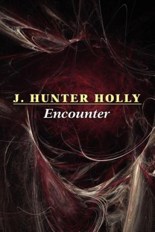 Knjiga Encounter J Hunter Holly
