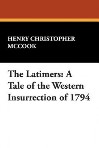 Knjiga Latimers Henry Christopher McCook