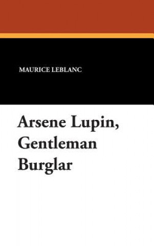 Carte Arsene Lupin, Gentleman Burglar Maurice Leblanc