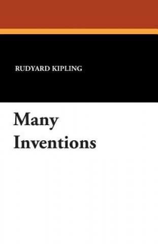Knjiga Many Inventions Rudyard Kipling
