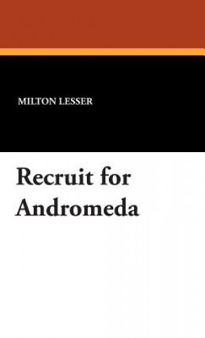 Libro Recruit for Andromeda Milton Lesser