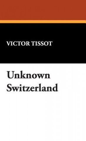 Buch Unknown Switzerland Victor Tissot